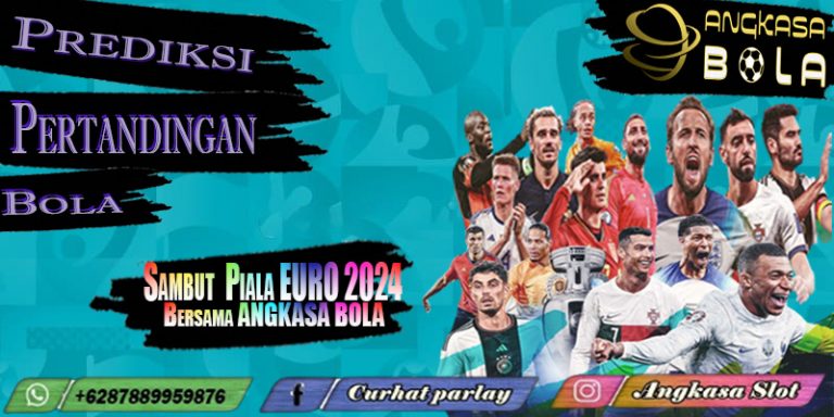 PREDIKSI PERTANDINGAN BOLA 04 – 05 JULI 2024