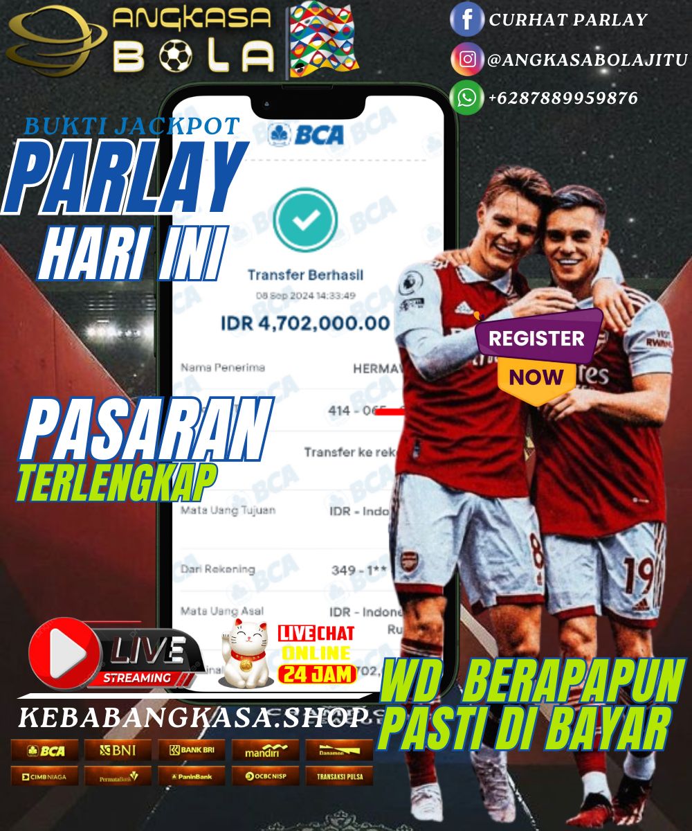 INFO KEMENANGAN JACKPOT PARLAY ANGKASA BOLA 08 SEPTEMBER 2024